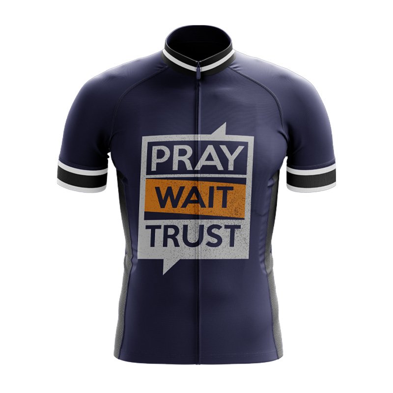 Pray Wait Trust Cycling Jersey Christian Cycling Clothes Cool Dude Cycling