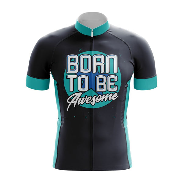 Born To Be Awesome Cycling Jersey
