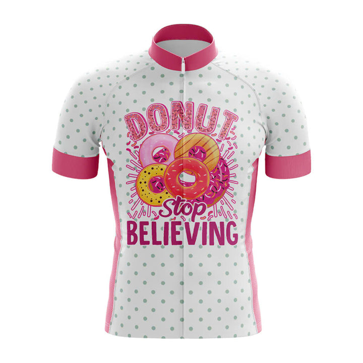 Donut Stop Believing funny Cycling Jersey