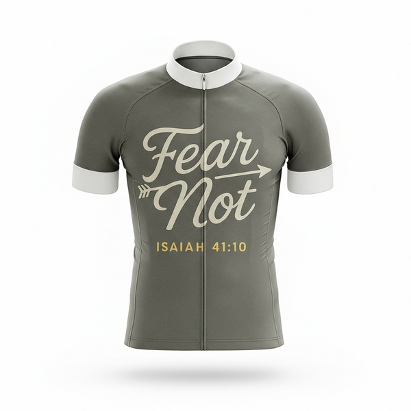 Fear Not Isaiah 41:10 Cycling Jersey