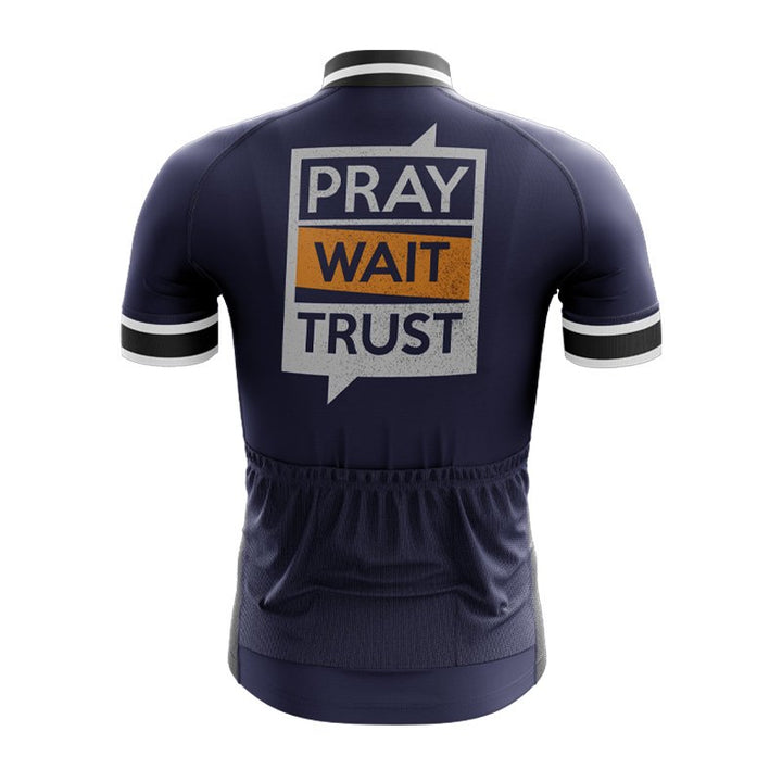 Pray Wait Trust Cycling Jersey