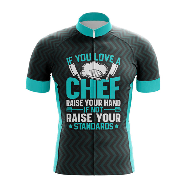 Raise Your Hand If You Love Chefs Cycling Jersey