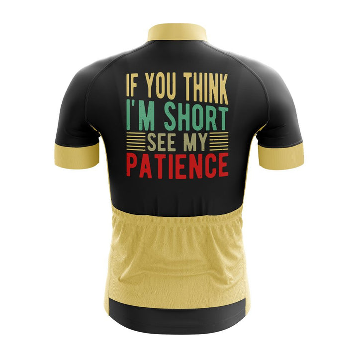 If You Think I'm Short Cycling Jersey